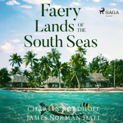 Faery Lands of the South Seas (Lydbog, zip_mp3, Engelsk) af Charles Nordhoff