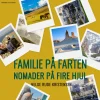 Familie på farten. Nomader på fire hjul (Lydbog, zip_mp3, Dansk) af Helge Rude Kristensen