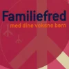 Familiefred med dine voksne børn (Bog, Hæftet, Dansk) af Katrine Krebs