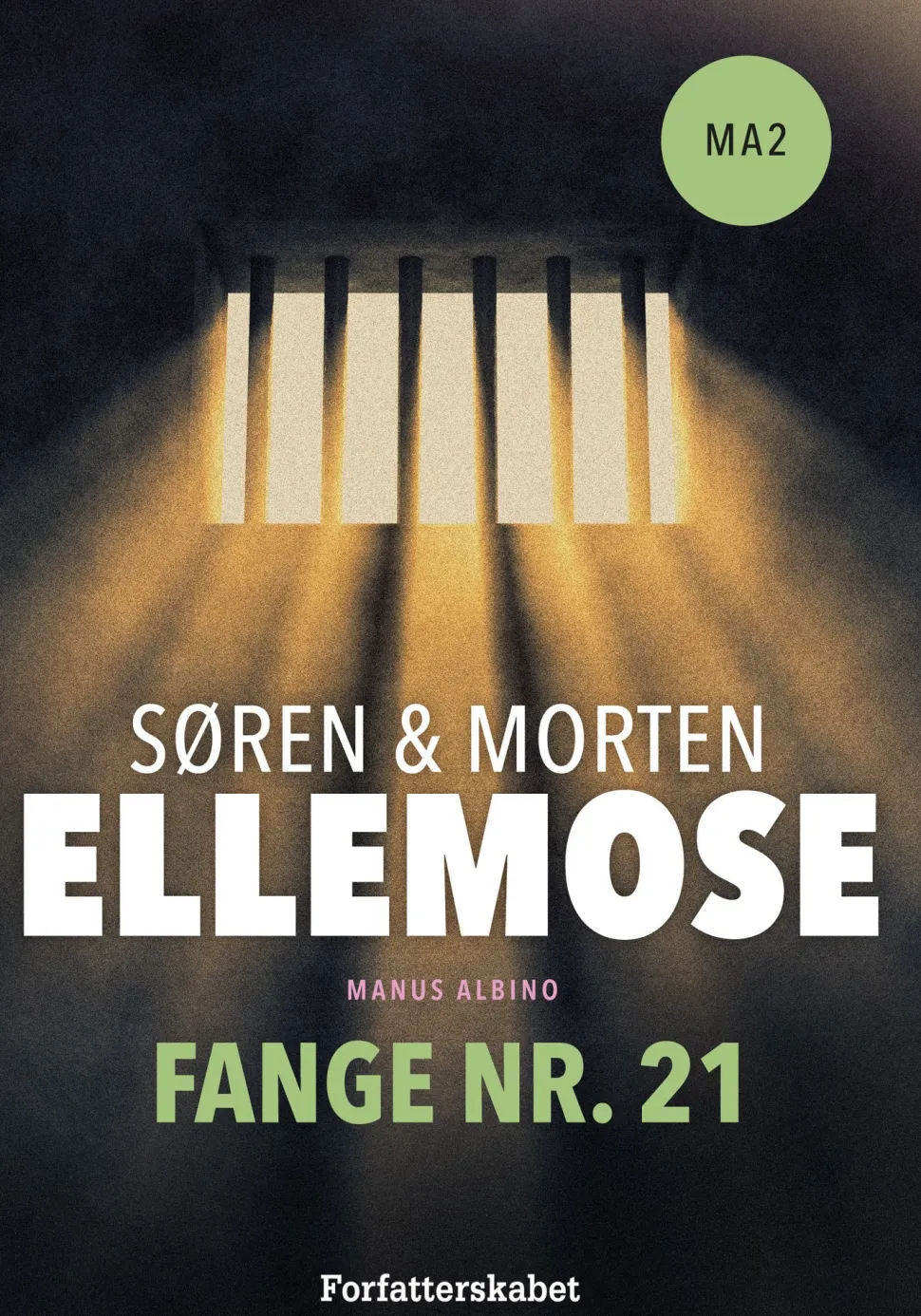 Fange nr. 21 (Ebog, epub, Dansk) af Morten Ellemose
