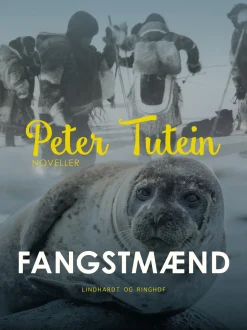 Fangstmænd (Ebog, epub, Dansk) af Peter Tutein