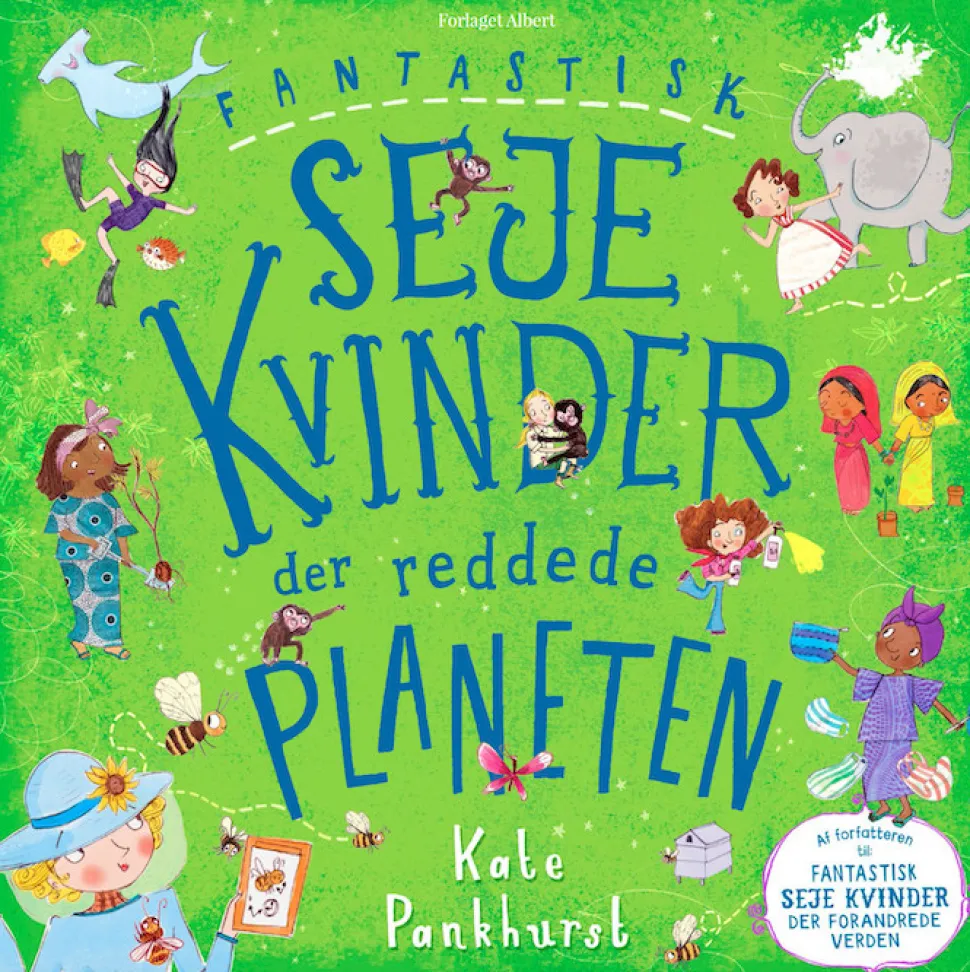 Fantastisk seje kvinder der reddede planeten (Bog, Hardback, Dansk) af Kate Pankhurst