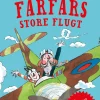 Farfars store flugt (Bog, Indbundet, Dansk) af David Walliams