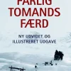 Farlig tomandsfærd: Ny udvidet og illustreret udgave ved Naja Mikkelsen (Bog, Indbundet, Dansk) af Ejnar Mikkelsen