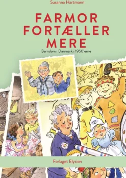 Farmor fortæller mere (Bog, Hardback, Dansk) af Susanna Hartmann