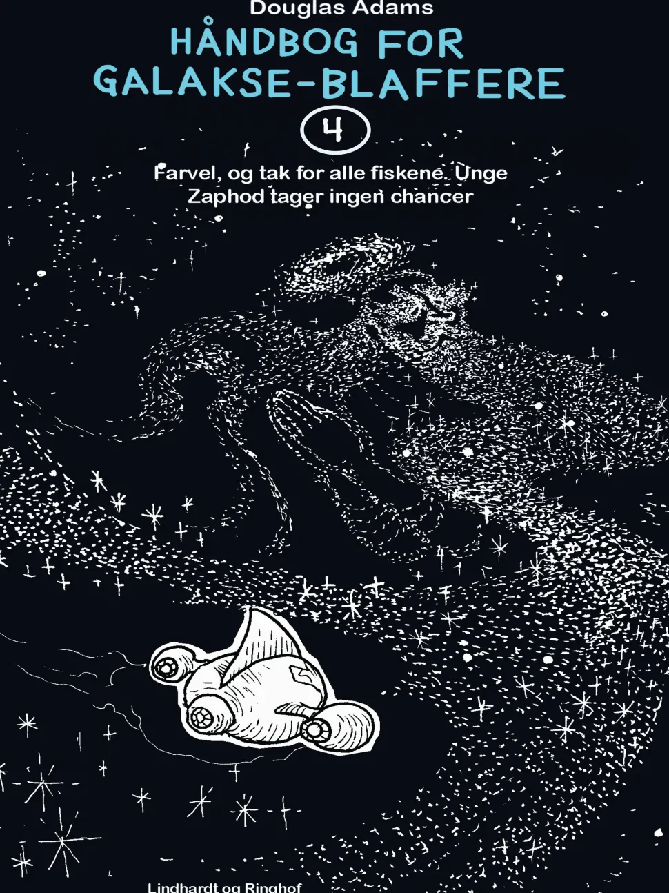 Farvel, og tak for alle fiskene. Unge Zaphod tager ingen chancer (Ebog, epub, Dansk) af Douglas Adams