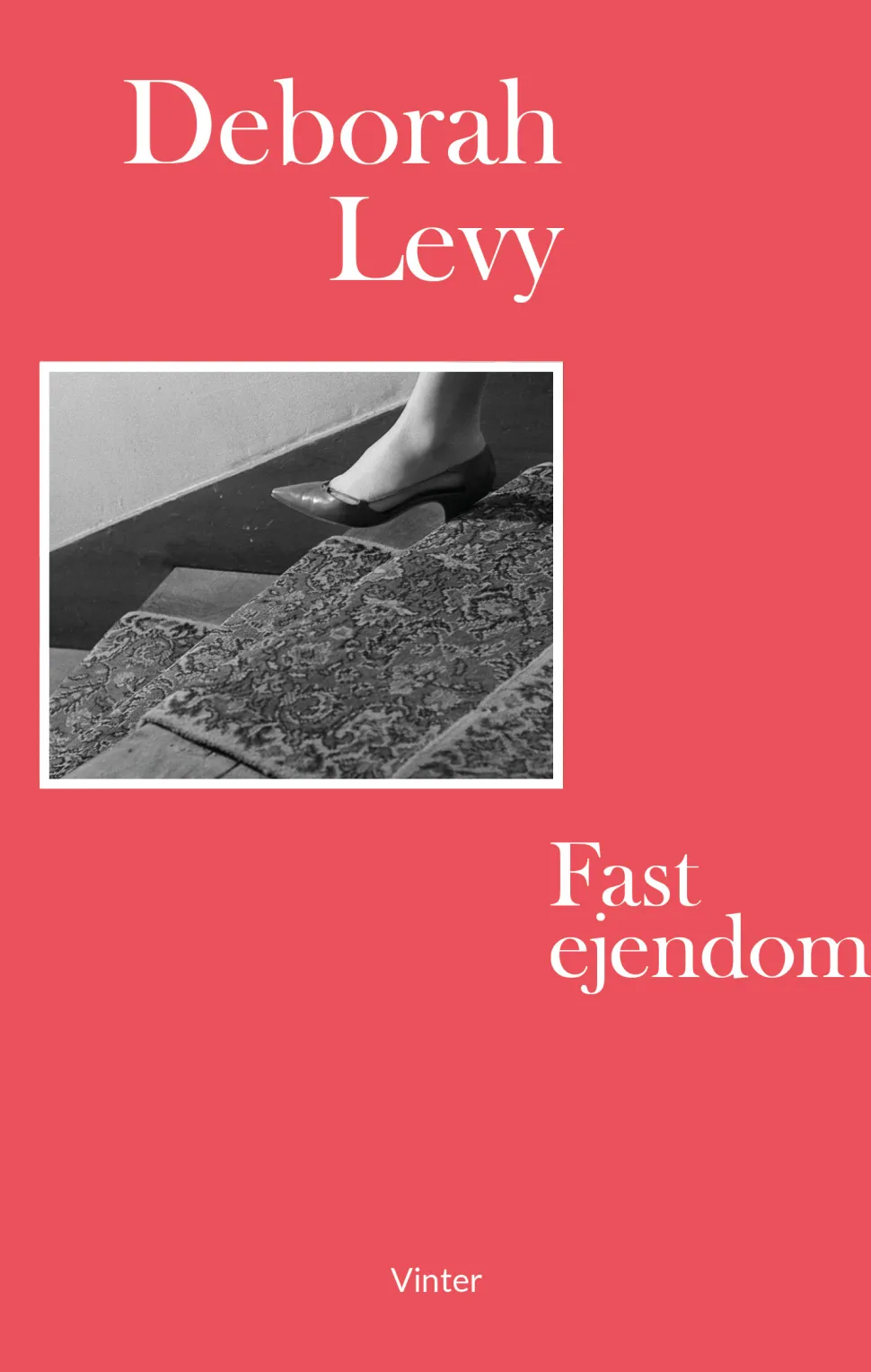 Fast ejendom (Bog, Hæftet, Dansk) af Deborah Levy