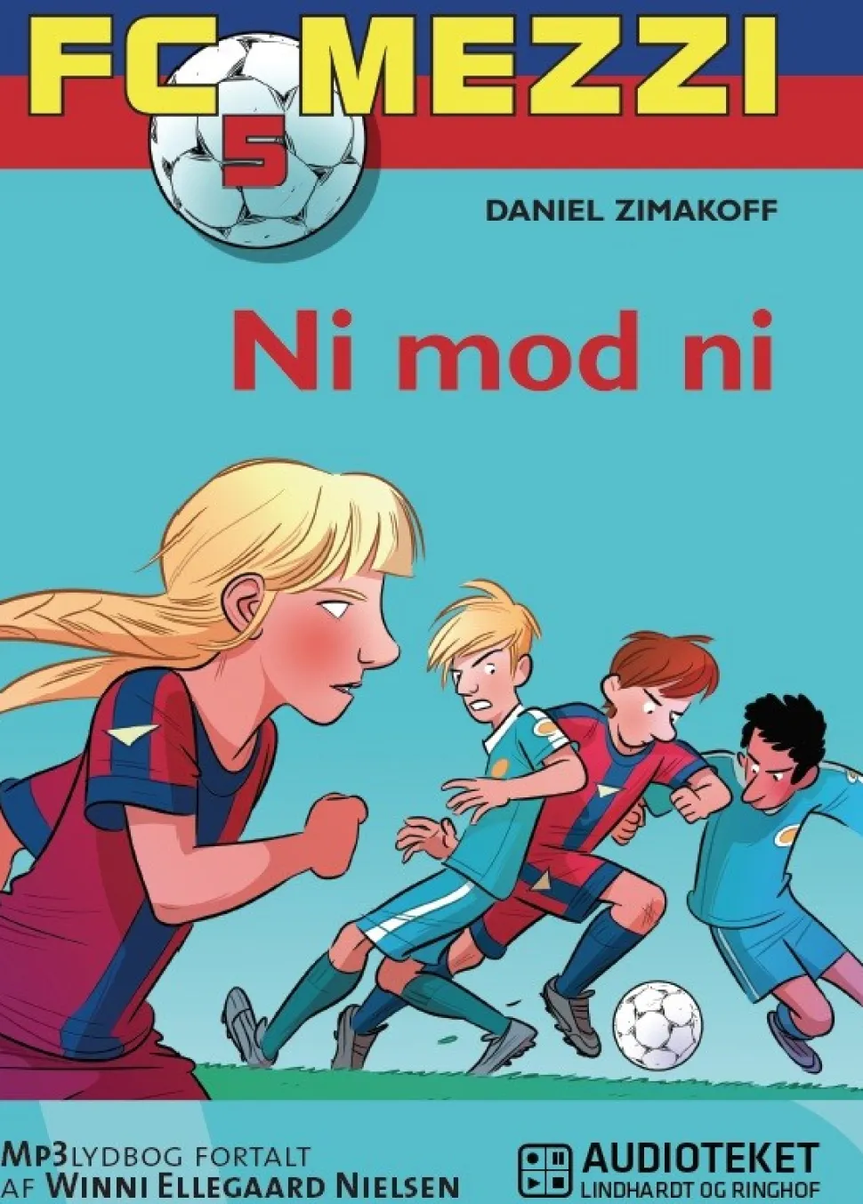 FC Mezzi 5: Ni mod ni (Lydbog, zip_mp3, Dansk) af Daniel Zimakoff