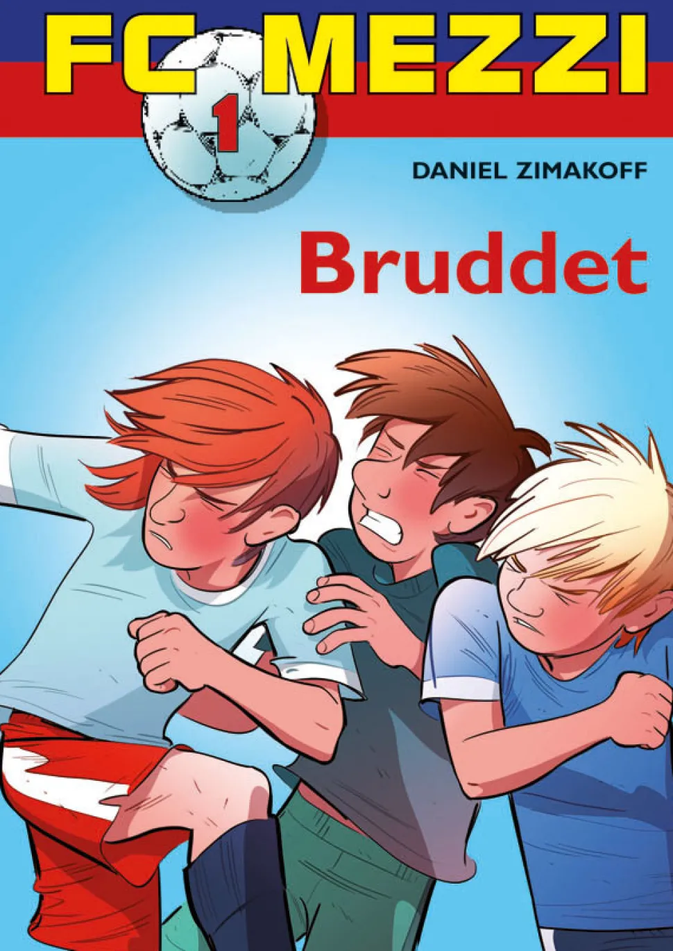 FC Mezzi 1: Bruddet (Ebog, epub, Dansk) af Daniel Zimakoff
