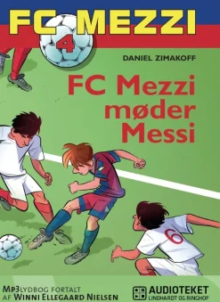 FC Mezzi 4: FC Mezzi møder Messi (Lydbog, zip_mp3, Dansk) af Daniel Zimakoff