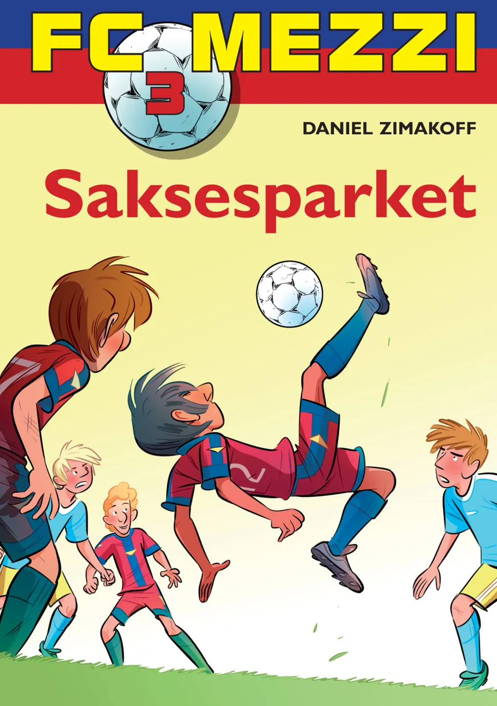 FC Mezzi 3: Saksesparket (Ebog, epub, Dansk) af Daniel Zimakoff