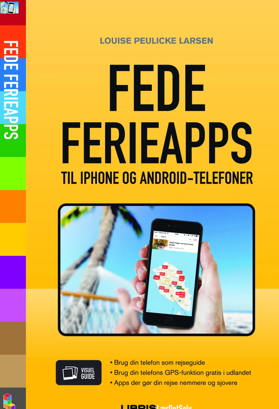 Fede ferieapps (Ebog, pdf, Dansk) af Louise Peulicke Larsen