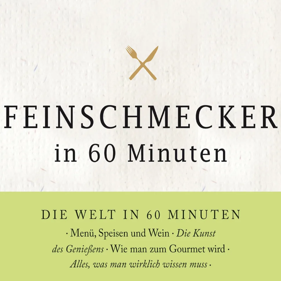 Feinschmecker in 60 Minuten (Lydbog, zip_mp3, Tysk) af Gordon Lueckel