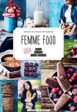 Femme food - uden mælk, gluten og hvidt sukker (Ebog, epub, Dansk) af Winnie Methmann Christensen