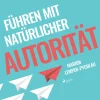 Führen mit natürlicher Autorität (Lydbog, zip_mp3, Tysk) af Marion Lemper Pychlau