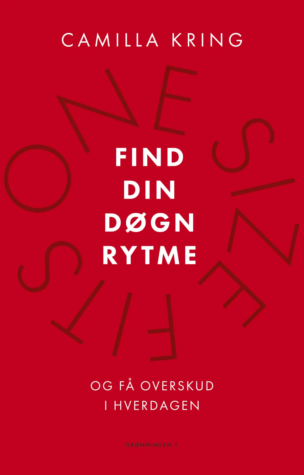 Find din døgnrytme: og få overskud i hverdagen (Ebog, epub, Dansk) af Camilla Kring