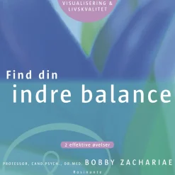 Find din indre balance: 2 effektive øvelser (Lydbog, zip_mp3, Dansk) af Bobby Zachariae