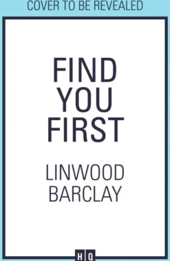 Find You First (Bog, Paperback, Engelsk) af Linwood Barclay