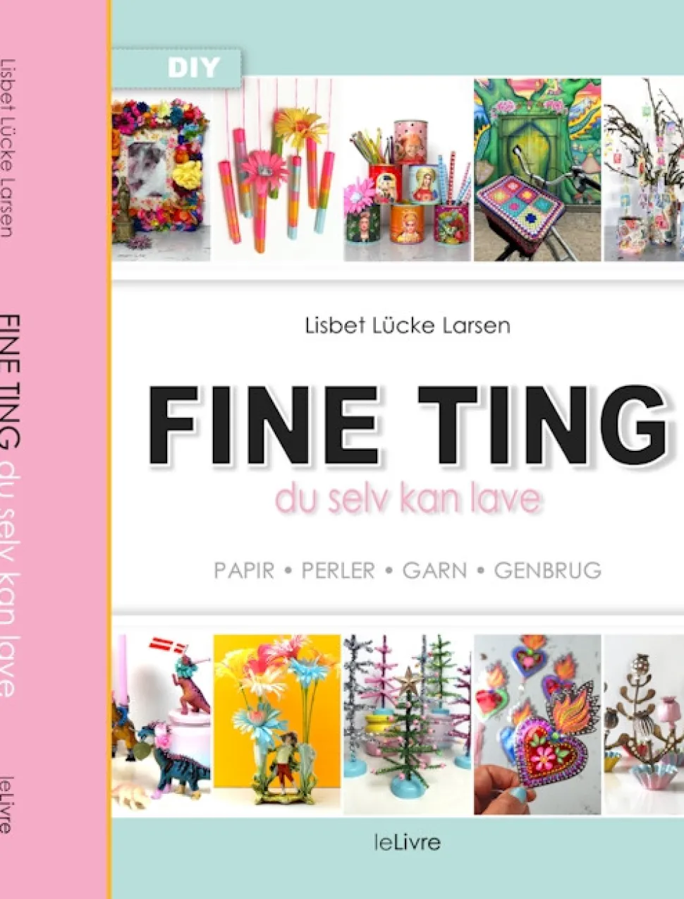 FINE TING: du selv kan lave (Bog, Indbundet, Dansk) af Lisbet Lücke Larsen