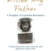 First They Killed My Father: A Daughter of Cambodia Remembers (Bog, Paperback / softback, Engelsk) af Loung Ung