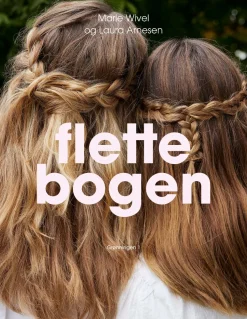 Flettebogen: Fletninger og Flettepigernes favoritter (Indbundet, Dansk) af Laura Arnesen