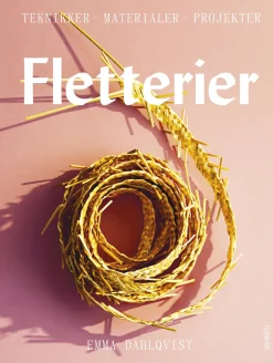 Fletterier (Bog, Hardback, Dansk) af Emma Dahlqvist