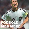 Fodbold med mere: Optegnelser fra den vide verden (Bog, Hæftet, Dansk) af Per Høyer Hansen