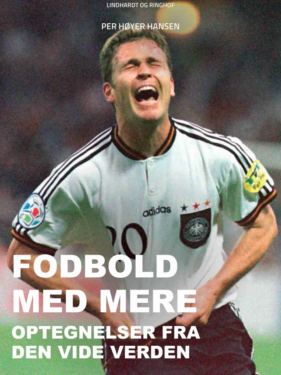 Fodbold med mere: Optegnelser fra den vide verden (Bog, Hæftet, Dansk) af Per Høyer Hansen