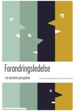 Forandringsledelse i et narrativt perspektiv (Ebog, epub, Dansk) af Claus Nygaard