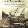 Forliste Skibe og tabte Menneskeliv (Bog, Dansk)