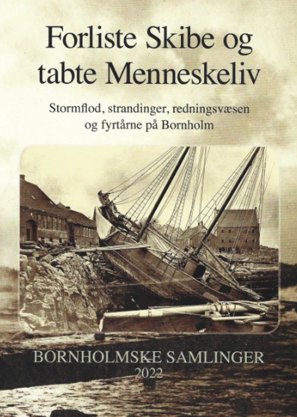Forliste Skibe og tabte Menneskeliv (Bog, Dansk)