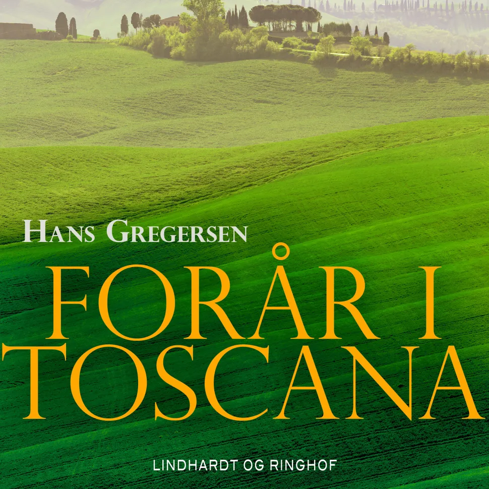 Forår i Toscana (Lydbog, zip_mp3, Dansk) af Hans Gregersen