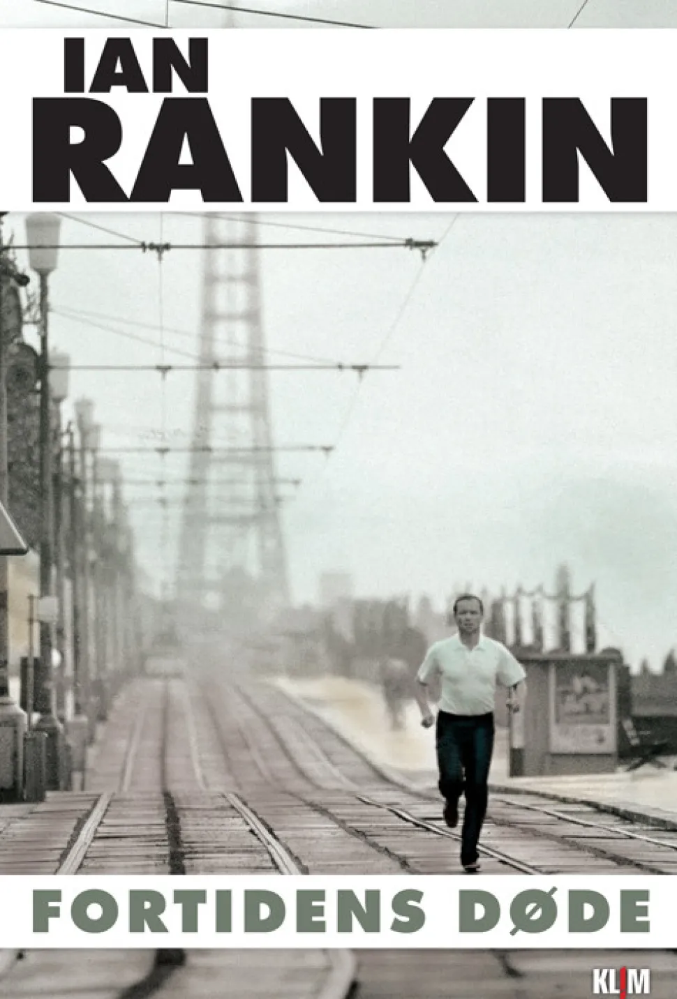Fortidens døde (Hæftet, Dansk) af Ian Rankin