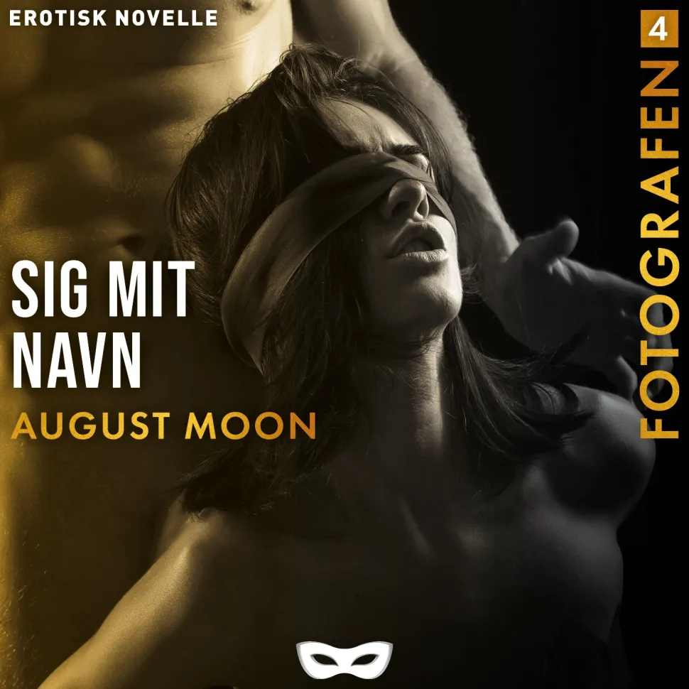 Fotografen 4 – Sig mit navn (Lydbog, zip_mp3, Dansk) af August Moon