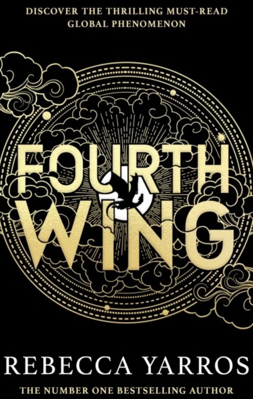 Fourth Wing: DISCOVER THE GLOBAL PHENOMENON THAT EVERYONE CAN'T STOP TALKING ABOUT! (Bog, Paperback / softback, Engelsk)