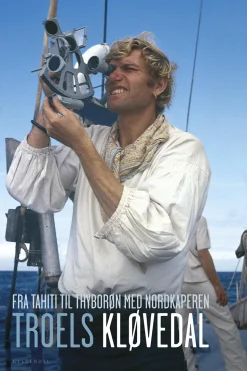Fra Tahiti til Thyborøn med Nordkaperen (Ebog, epub, Dansk) af Troels Kløvedal