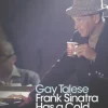 Frank Sinatra Has a Cold: And Other Essays (Bog, Paperback / softback, Engelsk) af Gay Talese
