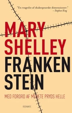 Frankenstein eller den moderne Prometheus, klassiker (Bog, Hæftet, Dansk) af Mary Shelley