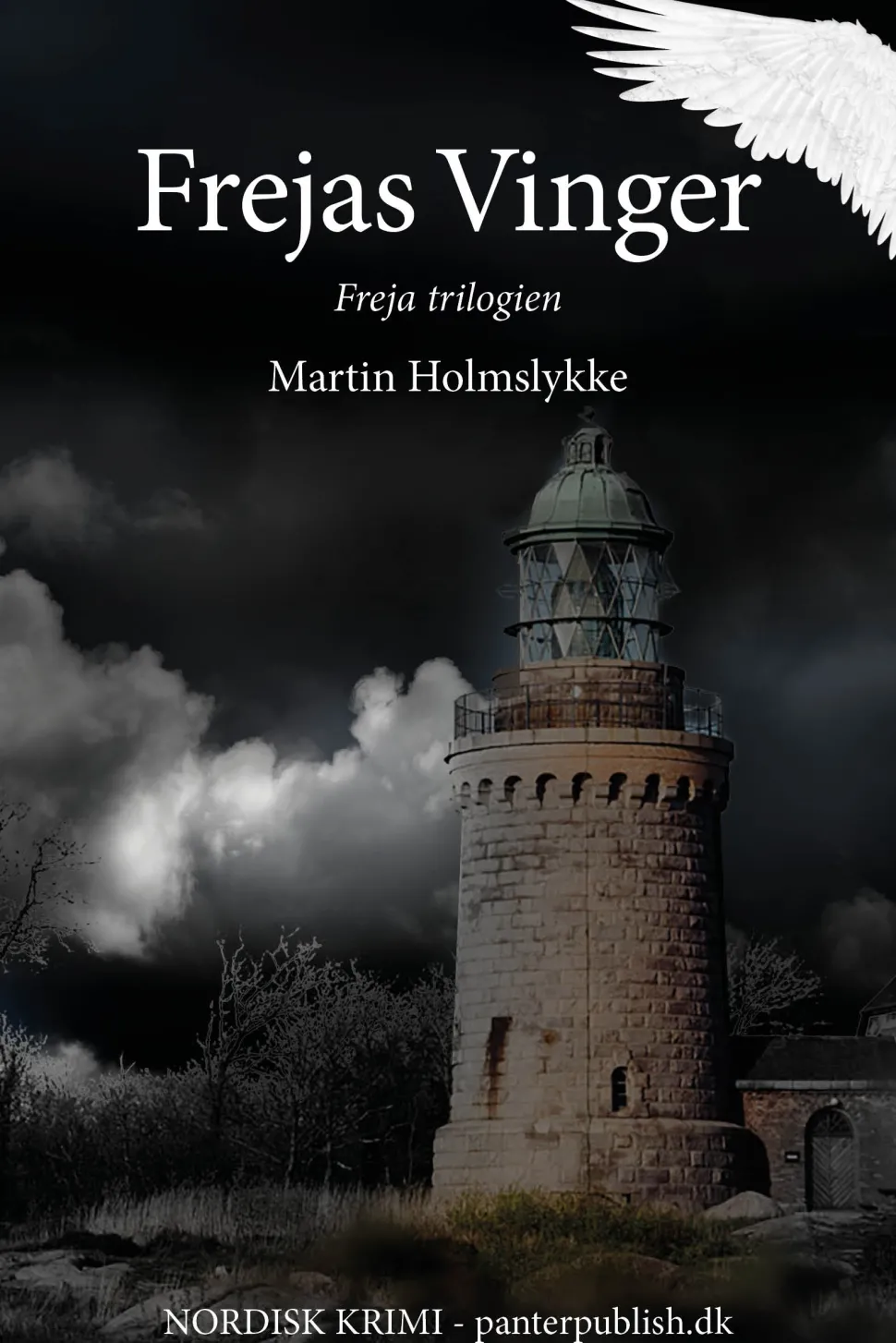 Frejas Vinger - Freja-trilogien II: Nordisk Krimi (Bog, Paperback, Dansk) af Martin Holmslykke