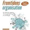 Fremtidens organisation - en illustreret vejledning til meningsfulde former for samar... (Bog, Hardback, Dansk)
