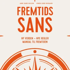 Fremtidssans: Ny verden - Nye regler. Manual til fremtiden (Lydbog, zip_mp3, Dansk) af Anne Skare Nielsen