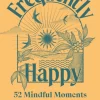 Frequently Happy: 52 Mindful Moments to Bring Hope and Joy (Bog, Hardback, Engelsk) af David Larbi