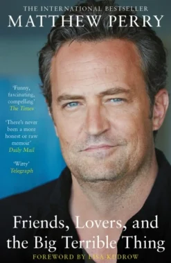 Friends, Lovers and the Big Terrible Thing: The powerful memoir from the beloved star... (Bog, Paperback / softback, Engelsk)