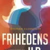 Frihedens ild: Filosofiens redning i mørke tider (1933-1943) (Bog, Indbundet, Dansk) af Wolfram Eilenberger