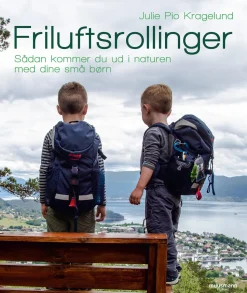 Friluftsrollinger: Sådan kommer du ud i naturen med dine små børn (Bog, Hæftet, Dansk) af Julie Pio Kragelund