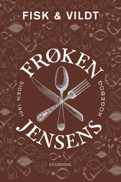 Frøken Jensens Kogebog: Fisk & vildt (Ebog, epub, Dansk) af Kristine Marie Jensen