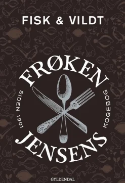 Frøken Jensens Kogebog: Fisk & vildt (Bog, Indbundet, Dansk) af Kristine Marie Jensen