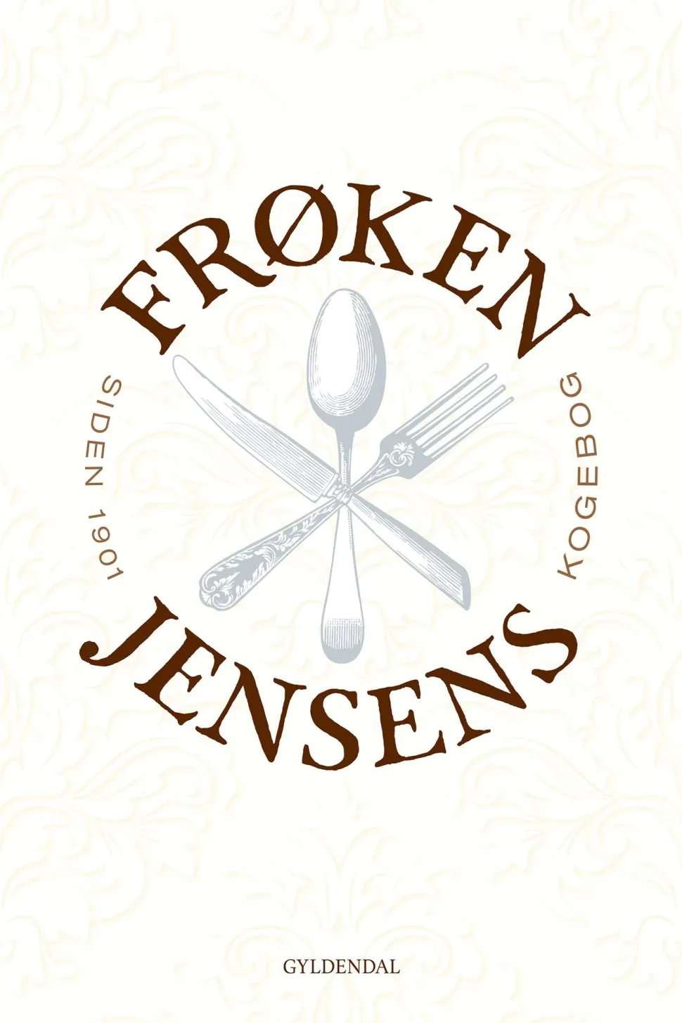 Frøken Jensens Kogebog: Siden 1901 (Ebog, epub, Dansk) af Kristine Marie Jensen