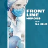 Frontline Heroes - [RODEKASSE/DEFEKT] (Bog, Hardback, Engelsk)
