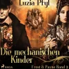 Frost & Payne - Band 2: Die mechanischen Kinder (Steampunk) (Lydbog, zip_mp3, Tysk) af Luzia Pfyl